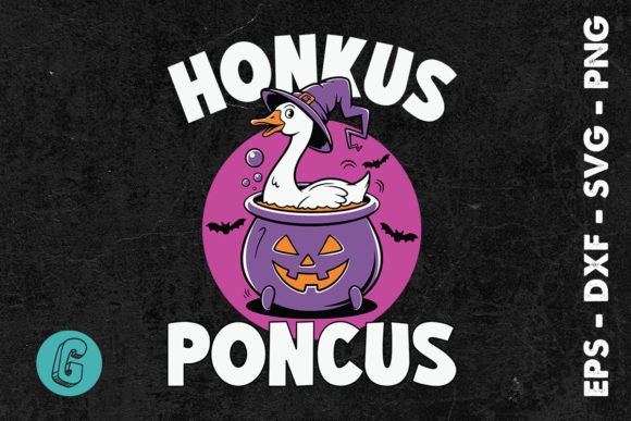 Honkus Ponkus Halloween Silly Goose SVG: Graphics & Print Templates